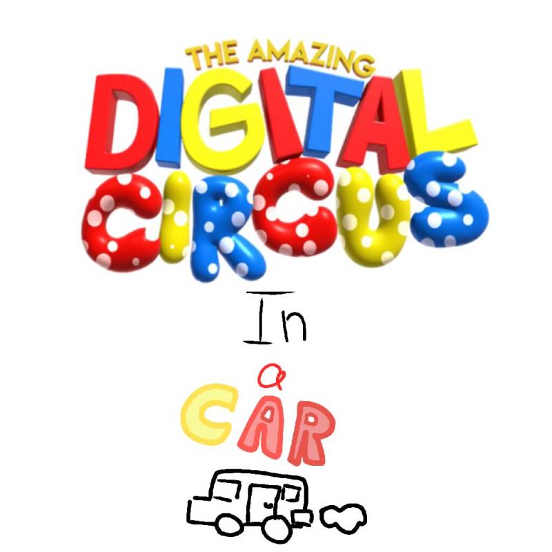 Digital circus but in car