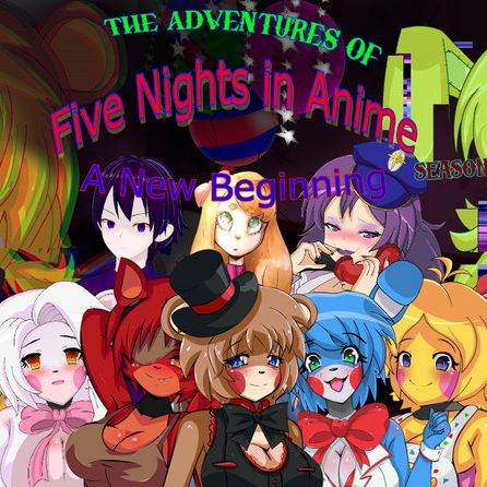 Five nights at anime